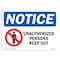 Signmission OSHA Notice Sign, 3.5" Height, 5" Width, NOTICE Unauthorized Persons Keep Out Sign, Landscape OS-NS-D-35-L-16776 - alternate 1